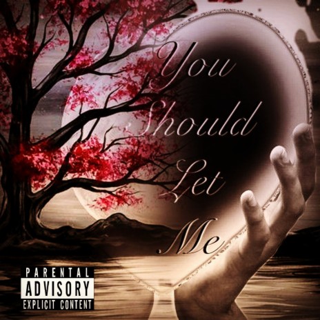 You Should Let Me ft. Ebony Rose & Nova