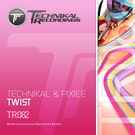 Twist (Original Mix) ft. Pixiee
