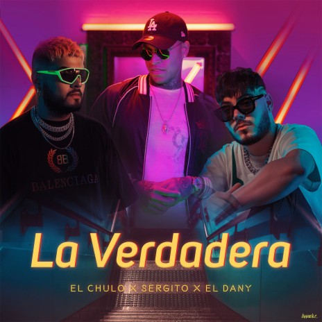 La Verdadera ft. Sergito & El Dany | Boomplay Music