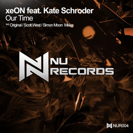 Our Time (Simon Moon Remix) ft. Kate Schroder | Boomplay Music