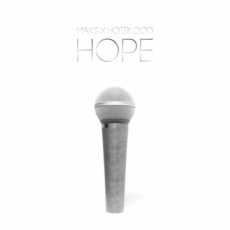 HOPE (Original Mix) ft. HOTBLOOD | Boomplay Music