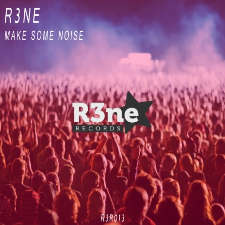 Make Some Noise (Original Mix)