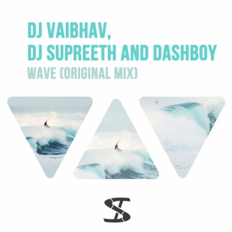 Wave (Original Mix) ft. Dj Supreeth and Dashboy | Boomplay Music