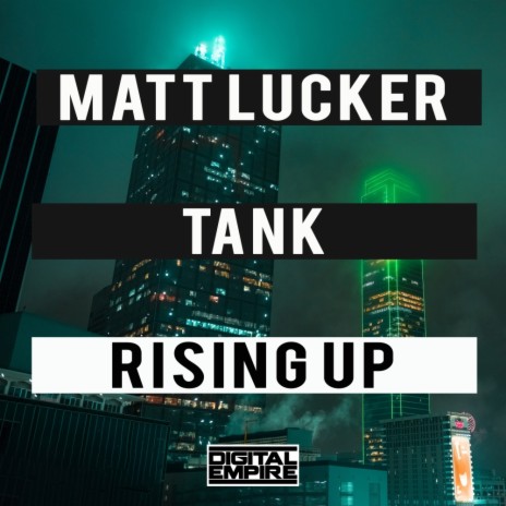 Rising Up (Original Mix) ft. Tank | Boomplay Music