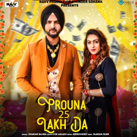 Prouna 25 Lakh Da | Boomplay Music