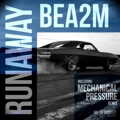 Runaway (Mechanical Pressure Remix)