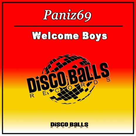 Welcome Boys (Original Mix) | Boomplay Music