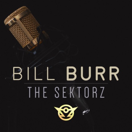 Bill Burr (Original Mix) | Boomplay Music