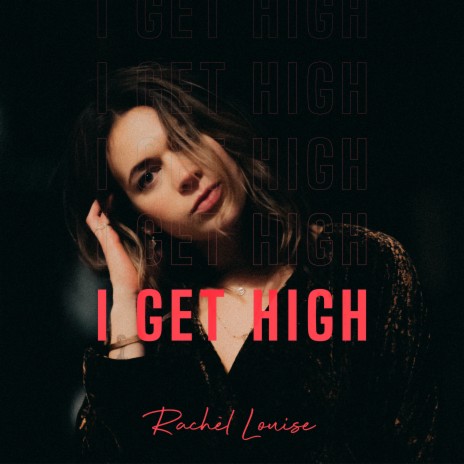 I Get High | Boomplay Music