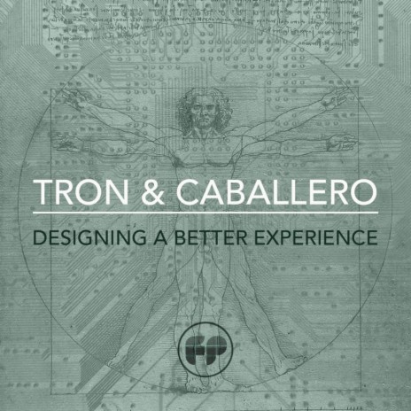 Designing a Better Experience (Original Mix) ft. Caballero