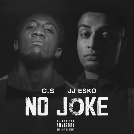 No Joke ft. JJ Esko | Boomplay Music