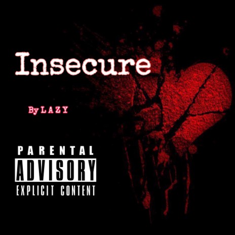 Insecure | Boomplay Music