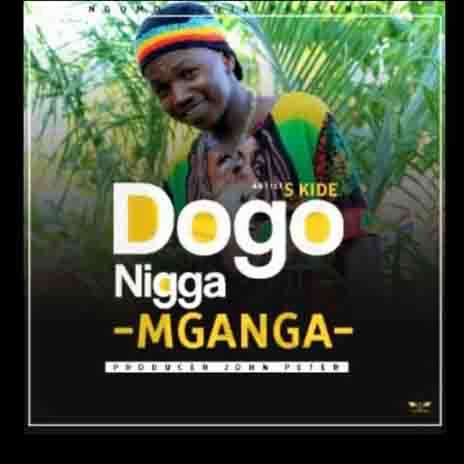 Dogo Nigga Mganga | Boomplay Music