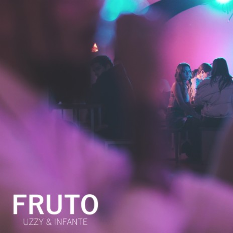 Fruto ft. Infante | Boomplay Music