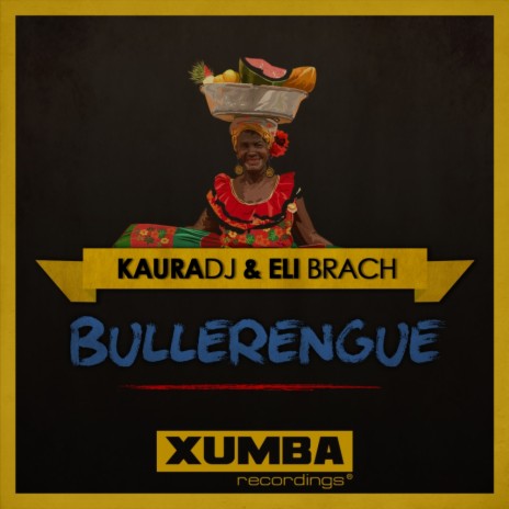 Bullerengue (Original Mix) ft. Eli Brach