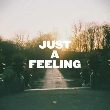 Just a Feeling ft. HMD | Boomplay Music