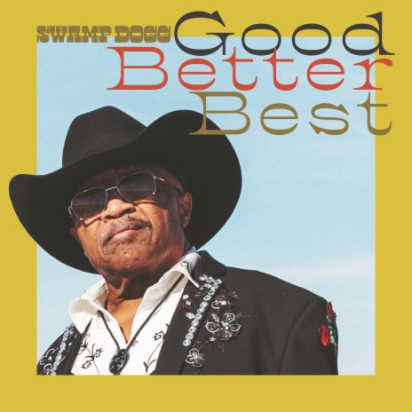 Good, Better, Best | Boomplay Music