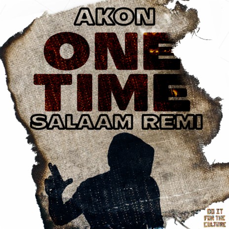 One Time ft. Akon | Boomplay Music