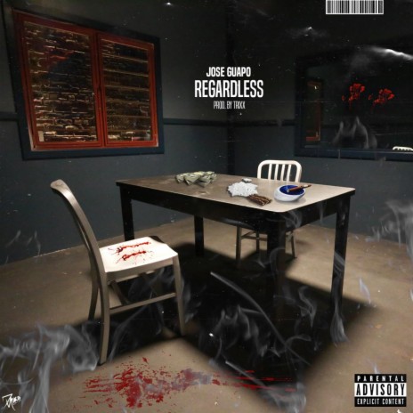 Regardless (feat. Jose Guapo) | Boomplay Music