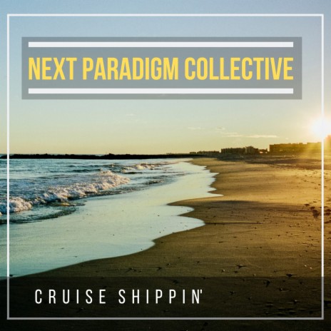 Cruise Shippin' | Boomplay Music