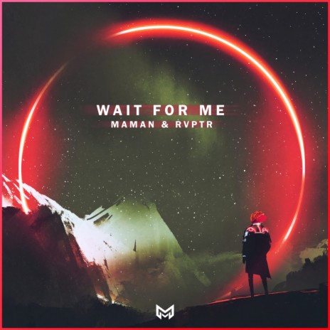 Wait for me ft. RVPTR | Boomplay Music