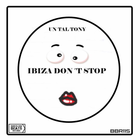 Ibiza Don´t Stop (Radio Edit) | Boomplay Music