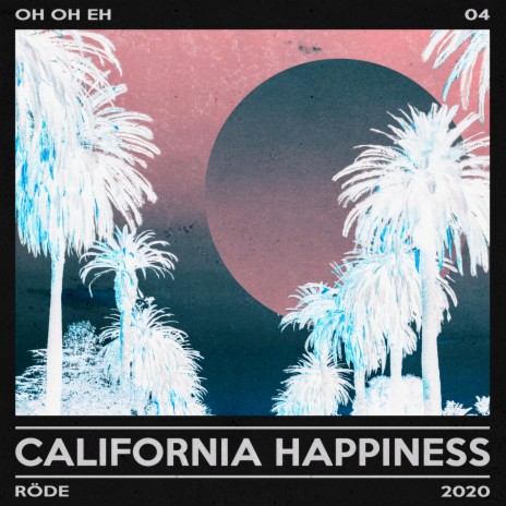 California Happiness | Boomplay Music