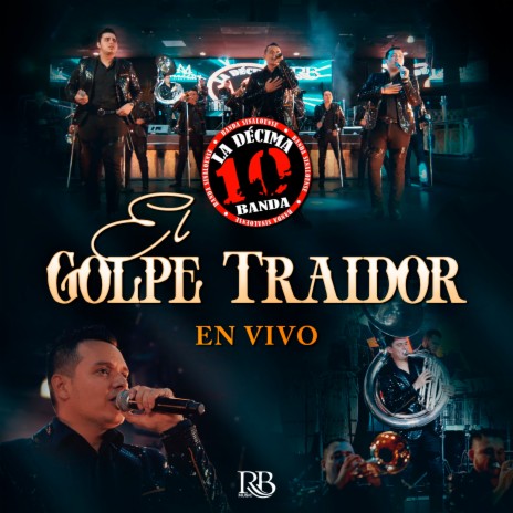 El Golpe Traidor | Boomplay Music