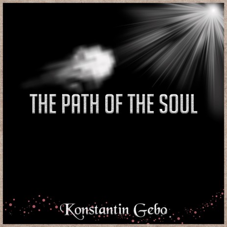 The Path of the Soul | Boomplay Music