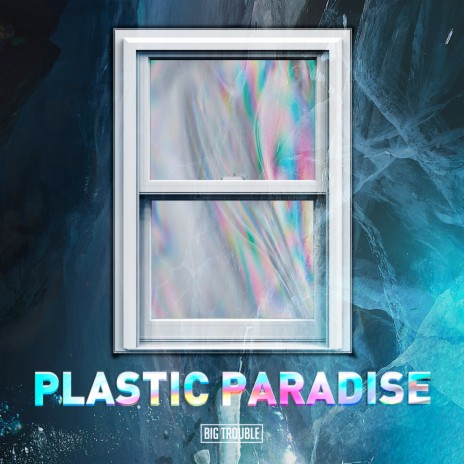 Plastic Paradise