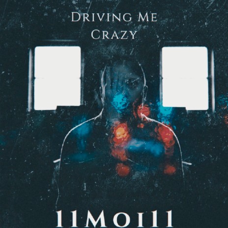 Driving Me Crazy | Boomplay Music