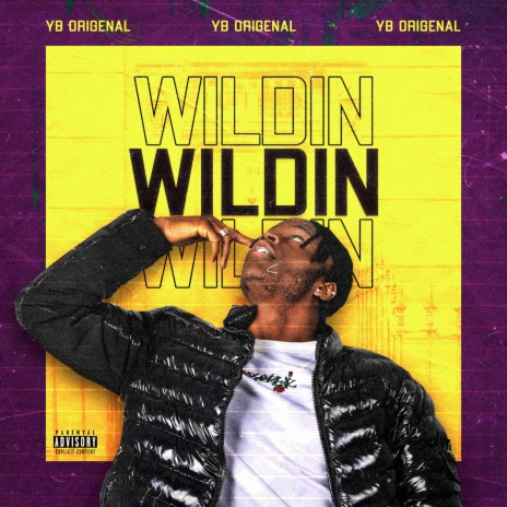 Wildin | Boomplay Music