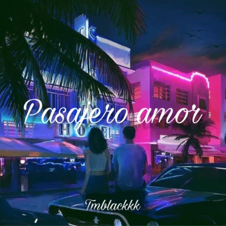 Pasajero Amor