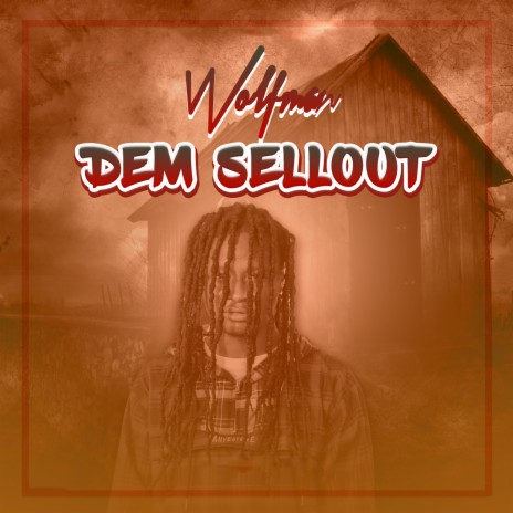 Dem Sellout | Boomplay Music