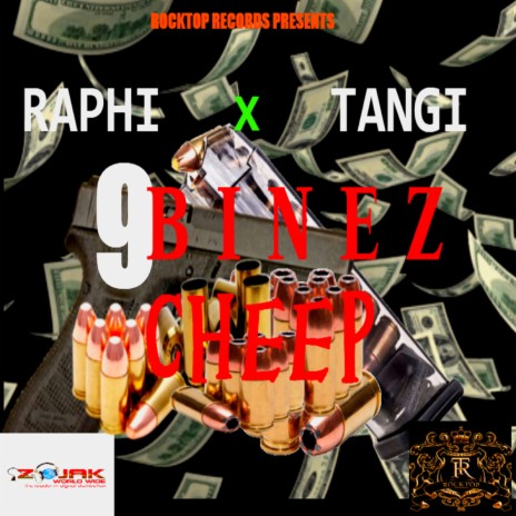 9 Binez Cheep ft. Tangi | Boomplay Music