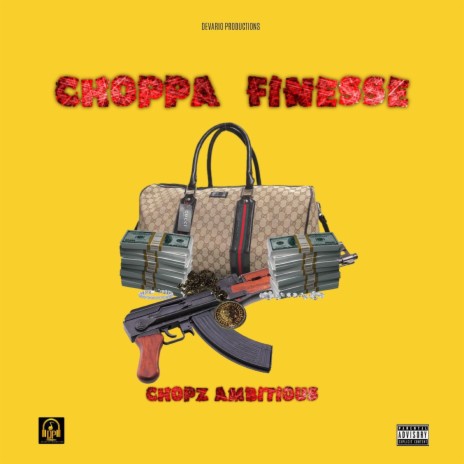 Choppa Finesse | Boomplay Music