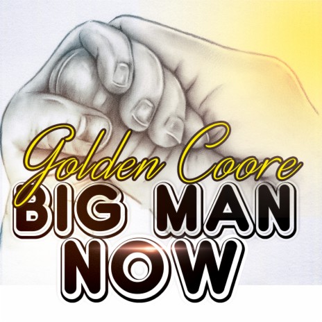 Big Man Now | Boomplay Music