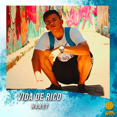 Vida de Rico ft. HAAST