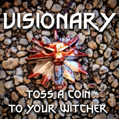 Toss a Coin to Your Witcher | Boomplay Music