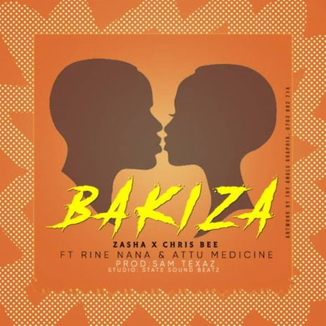 Bakiza ft. Zasha, Rine Nana & Attu Medicine