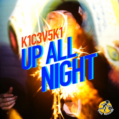 Making Up All Night (Original Mix)