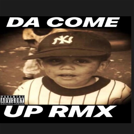 Da Come up (Remix) | Boomplay Music