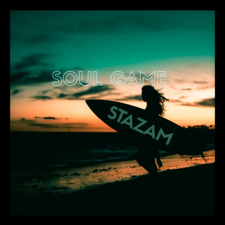 Soul game | Boomplay Music