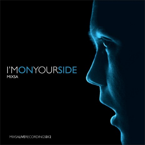 I'm On Your Side | Boomplay Music