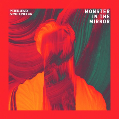 Monster in the Mirror ft. Peter Jessy | Boomplay Music