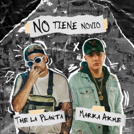 No Tiene Novio ft. Marka Akme | Boomplay Music