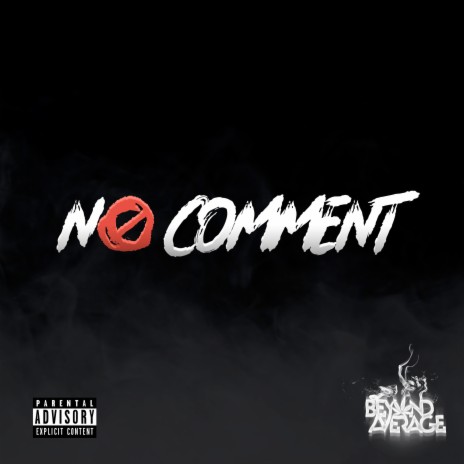 No Comment | Boomplay Music