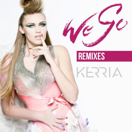 We Go (Kapral Remix) | Boomplay Music