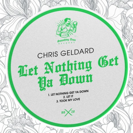 Let Nothing Get Ya Down (Original Mix)