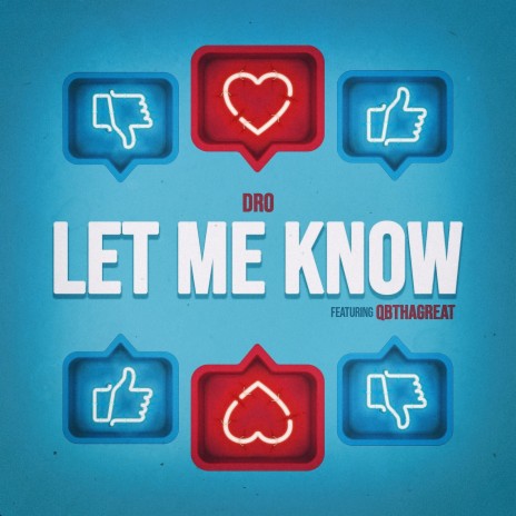 Let Me Know ft. QBThaGreat | Boomplay Music